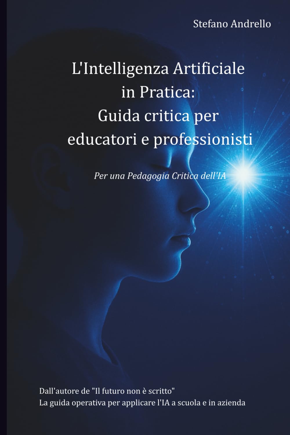Copertina di L'Intelligenza Artificiale in Pratica